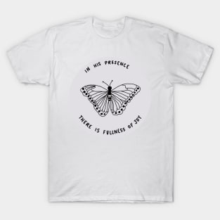 fullness of joy cute motivational butterfly design T-Shirt